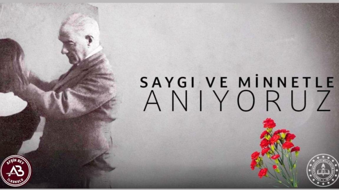 10 KASIM ATATÜRK'Ü ANMA GÜNÜ