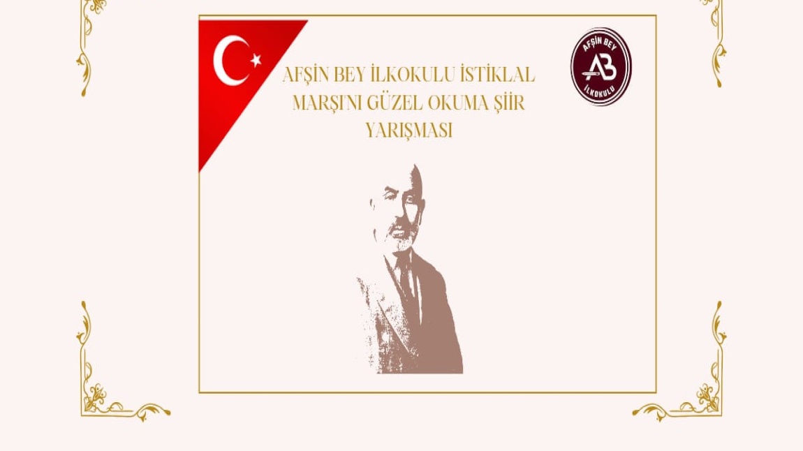 AFŞİN BEY İLKOKULU İSTİKLAL MARŞI'NI GÜZEL OKUMA ŞİİR YARIŞMASI